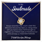 To My Soulmate - I will Love you Always