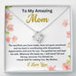 To My Amazing Mom - Love Knot Necklace