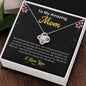 To My Amazing Mom- Love Knot Necklace