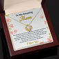 To My Amazing Mom - Love Knot Necklace