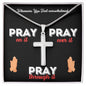 Pray On it, Over it, Through it