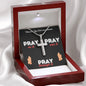 Pray On it, Over it, Through it