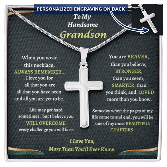 To My Handsome Grandson - From Grandparent