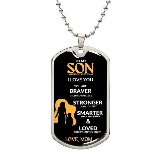 To My SON  - Love, MOM