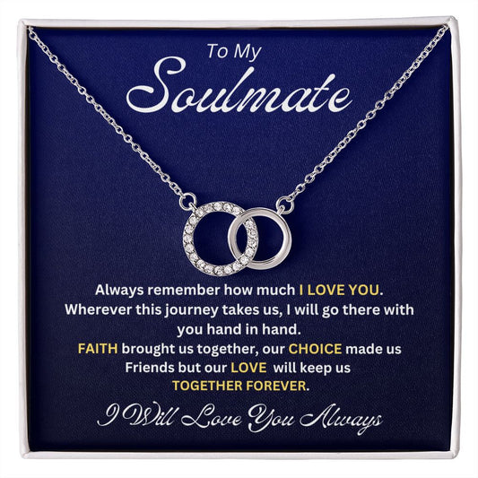 To My Soulmate - Perfect Pair - I Love you Always