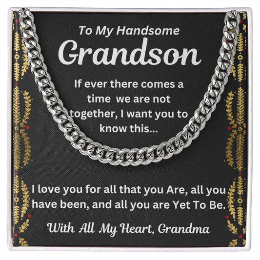 To My Handsome Grandson -  From Grandma