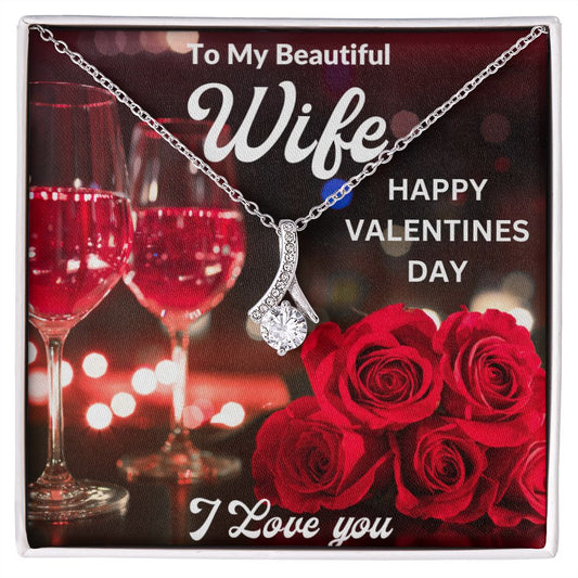 To My Beautiful Wife - Happy Valentines Day