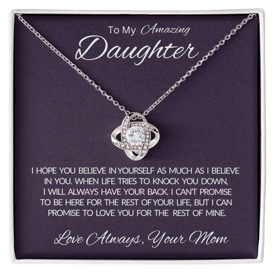 To My Amazing Daughter - Love, Your Mom