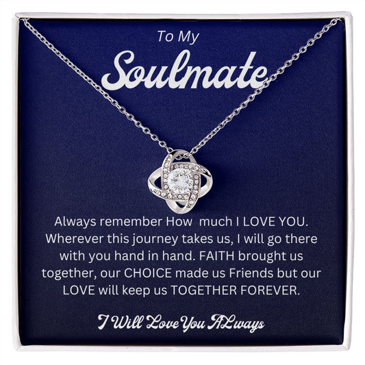 To My Soulmate - I will Love you Always