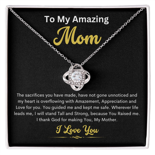 To My Amazing Mom- Love Knot Necklace